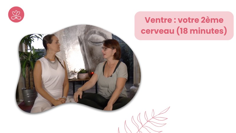 Jour 13 - Ventre : votre 2ème cerveau (18 minutes)